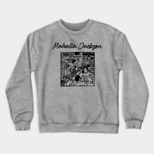 mahalia jacksom ll vinyl store Crewneck Sweatshirt